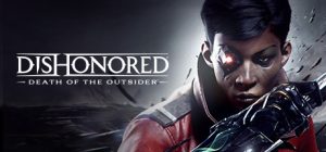 耻辱:界外魔之死/Dishonored: Death of the Outsider【32G】-玩什么YX