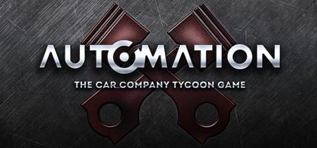 自动化：汽车公司大亨游戏/Automation – The Car Company Tycoon Game-玩什么YX