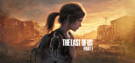 最后生还者-美末1/The Last of Us™ Part I（V1.1.0HF+预购奖励+前传–全DLC）【100G】-玩什么YX