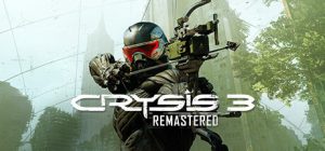 孤岛危机3：重制版/Crysis 3 Remastered（Build.9460220-光追+4K）【20G】-玩什么YX
