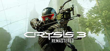 孤岛危机3：重制版/Crysis 3 Remastered（Build.9460220-光追+4K）【20G】-玩什么YX