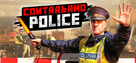 缉私警察/Contraband Police（Build.11569524-06.28-叛军管制+全DLC7）【12G】-玩什么YX