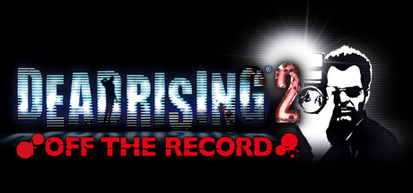 丧尸围城2绝密档案/Dead Rising 2: Off the Record-玩什么YX