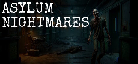 疯人院噩梦/Asylum Nightmares【20G】-玩什么YX