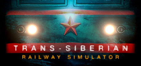 西伯利亚铁路模拟器/Trans-Siberian Railway Simulator【30G】-玩什么YX